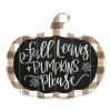 "Fall Leaves and Pumpkins Please" By Artisan Imperfect Dust Printed on Wooden Pumpkin Wall Art